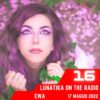 Lunatika on the radio, Ewa – 17 maggio 2022