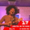 Lunatika on the radio, Hallyx – 24 maggio 2022