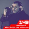 Music Destination, Pako Loquace – 16 maggio 2022