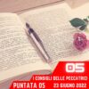 I Consigli Delle Peccatrici, puntata 05 – 23 Giugno 2022