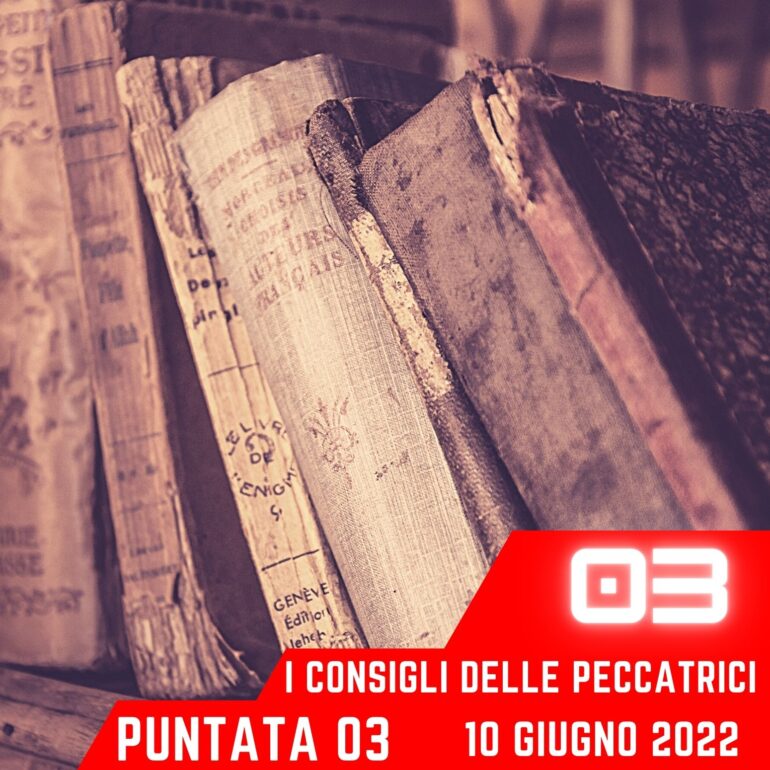 I Consigli Delle Peccatrici