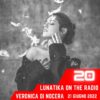 Lunatika on the radio, Veronica Di Nocera – 21 giugno 2022
