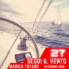 Segui Il Vento, puntata 26 – 3 Giugno 2022