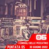 I Consigli Delle Peccatrici, puntata 06 – 30 Giugno 2022