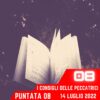 I Consigli Delle Peccatrici, puntata 8 – 14 Luglio 2022