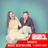 Music Destination, Opposite – 5 agosto 2022
