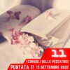 I Consigli Delle Peccatrici, puntata 11 – 15 Settembre 2022