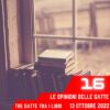 Le Opinioni Delle Gatte, puntata 16 – 13 Ottobre 2022