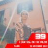 Lunatika on the radio, Sarai – 22 novembre 2022