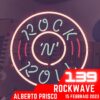 RockWave, puntata 139 – 15 febbraio 2023