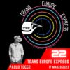 Trans Europe Express, puntata 22 –  17 Marzo 2023