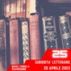 Curiosità Letterarie, puntata 25 –  20 Aprile 2023