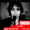 Music Destination, Zatarra – 5 aprile 2023