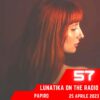 Lunatika on the radio, Papiro – 25 aprile 2023