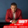 Music Destination, Matthew Lee – 15 maggio 2023