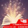 Le opinioni delle gatte, puntata 45 –  26 Maggio 2023