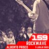 RockWave, puntata 159 – 5 luglio 2023