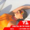 Lunatika on the radio, Chicca – 5 settembre 2023