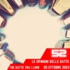 Le Opinioni Delle Gatte, puntata 52 – 20 Ottobre 2023