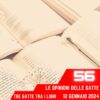 Le Opinioni Delle Gatte, puntata 56 – 12 Gennaio 2024