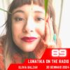 Lunatika On The Radio, Oliva Balzar – 30 Gennaio 2024