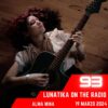 Lunatika On The Radio, Alma Mina – 19 Marzo 2024