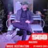 Music Destination, Bucossi – 20 Marzo 2024
