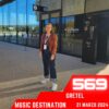 Music Destination – Gretel – 21 Marzo 2024