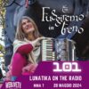 Lunatika On The Radio, Nina T – 28 Maggio 2024