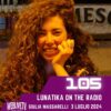 Lunatika On The Radio, Giulia Massarelli – 2 Luglio 2024
