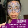 Lunatika On The Radio, Circe – 25 Giugno 2024