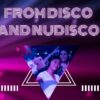 From Disco and Nudisco