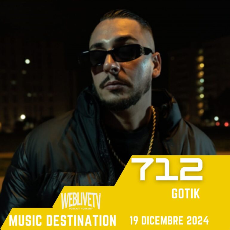 Music Destination, Gotik- 19 Dicembre 2024