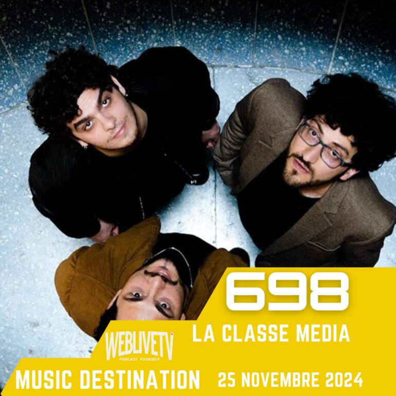 Music Destination, La Classe Media - 26 novembre 2024