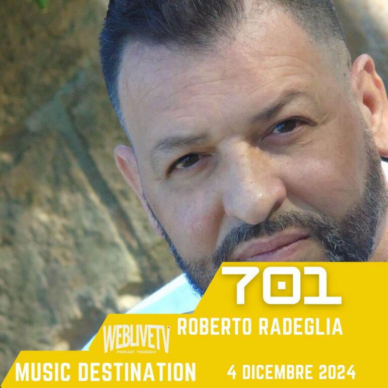 Music Destination, Roberto Radeglia - 4 Dicembre 2024