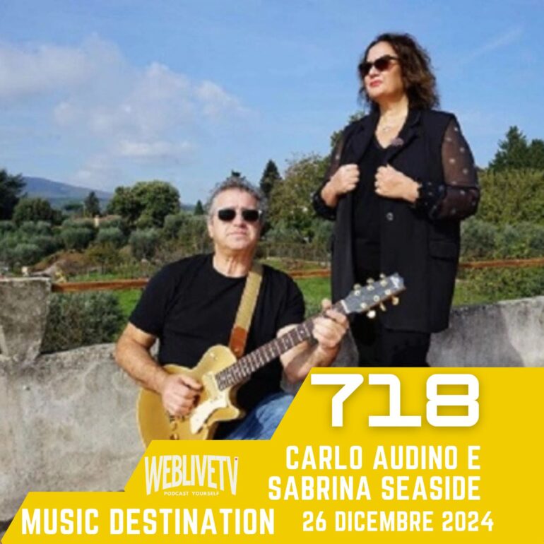 Music Destination, Carlo Audino E Sabrina Seafood- 14 Gennaio 2025