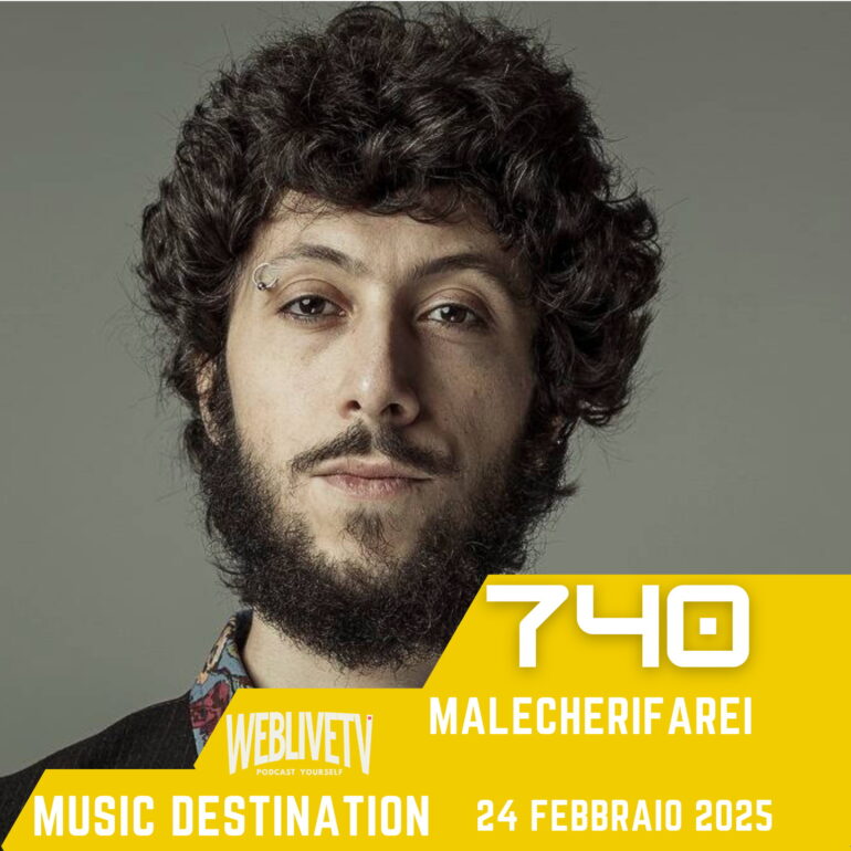 Music Destination, Malecherifarei - 24 febbraio 2025