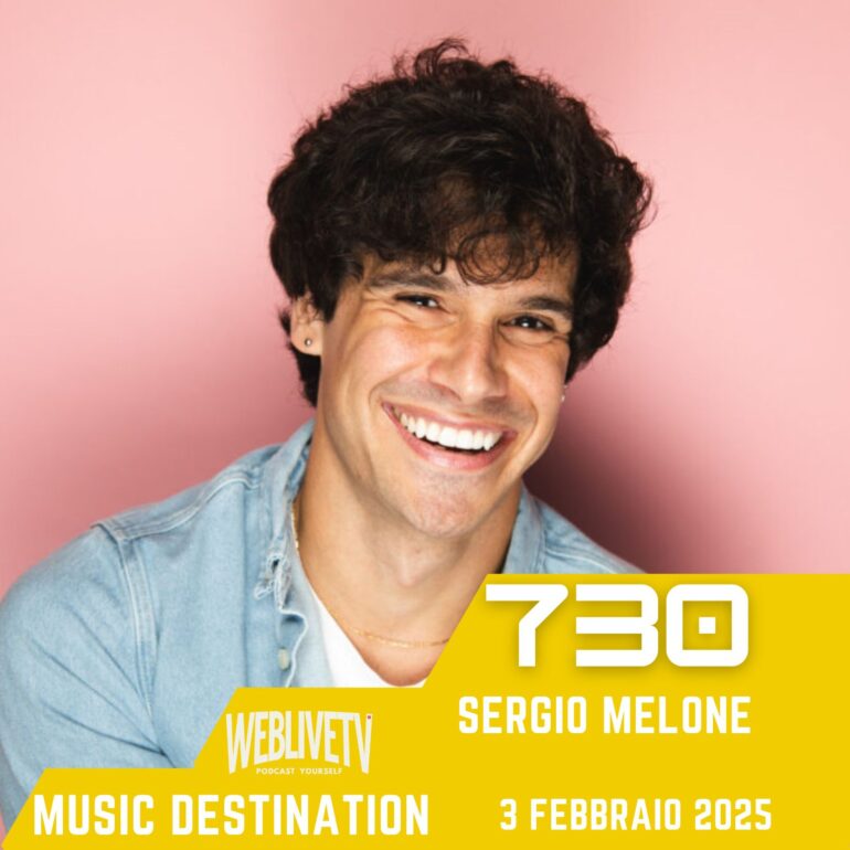 Music Destination, Sergio Melone - 3 Febbraio 2025