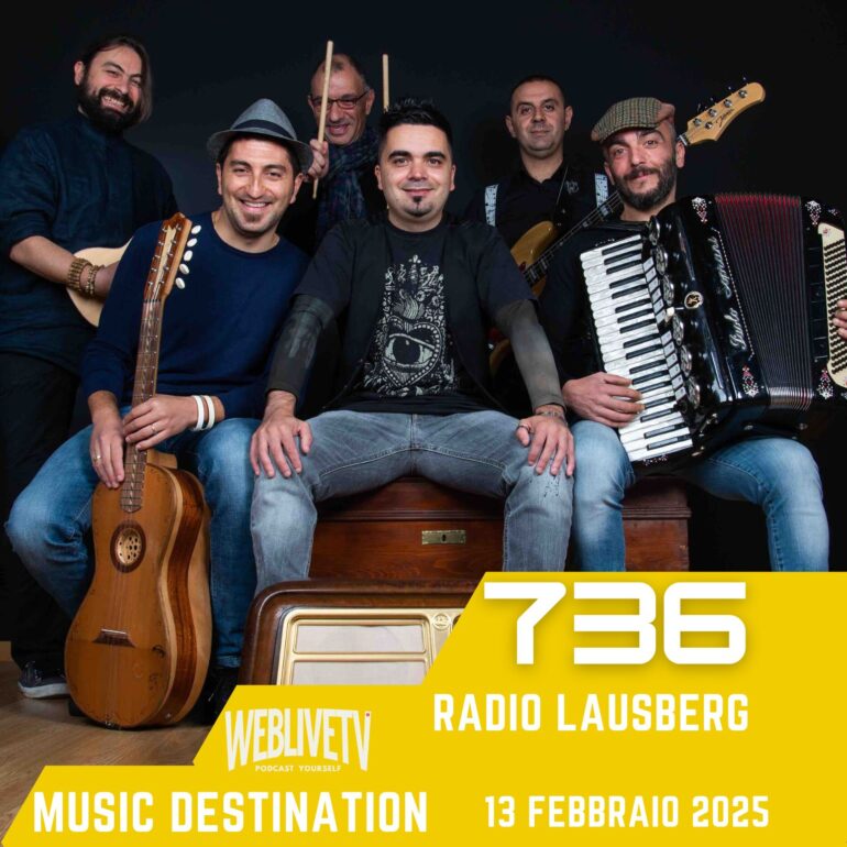 Music Destination, Radio Lausberg - 13 Febbraio 2025
