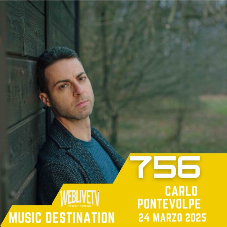 Music Destination, Carlo Pontevolpe - 24 marzo 2025