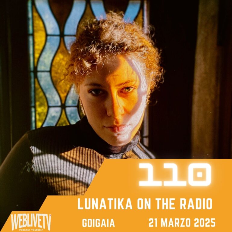 Lunatika on the radio, GdiGaia - 21 marzo 2025