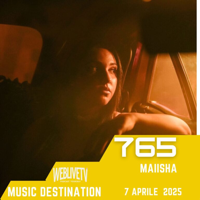 Music Destination, Maiisha - 7 aprile 2025