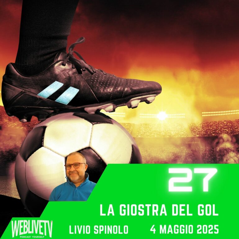 La giostra del gol, puntata 27 - 4 maggio 2025