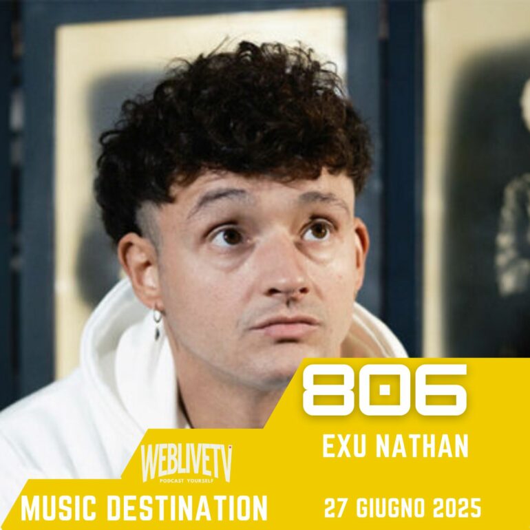 Music Destination, Exu Nathan - 27 giugno 2025