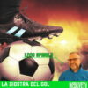 La giostra del gol, puntata 34 – 30 giugno 2025