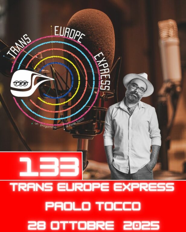 Trans Europe Express, puntata 133 - 28 ottobre 2025