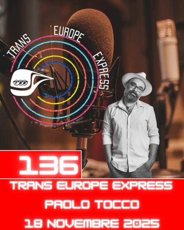 Trans Europe Express, puntata 136 - 18 novembre 2025