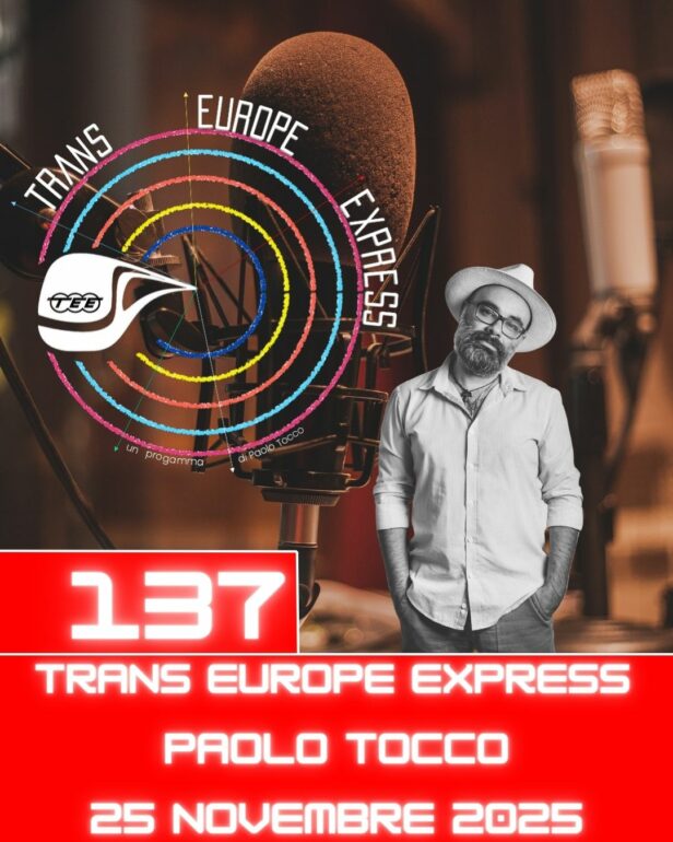 Trans Europe Express, puntata 137 - 25 novembre 2025