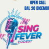 Arriva il Podest SingFever di Universi Entertainment: al via l’open call ufficiale