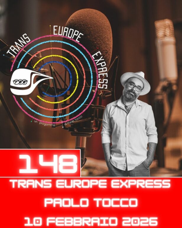 Trans Europe Express, puntata 148 - 10 febbraio 2025
